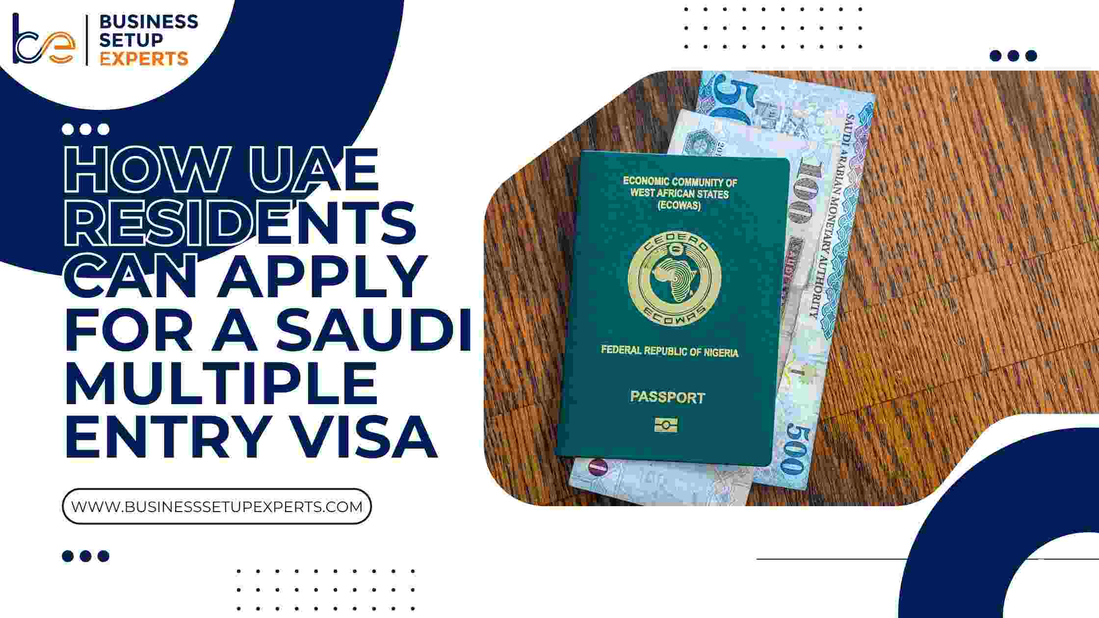 Saudi Multiple Entry Visa for UAE Residents: