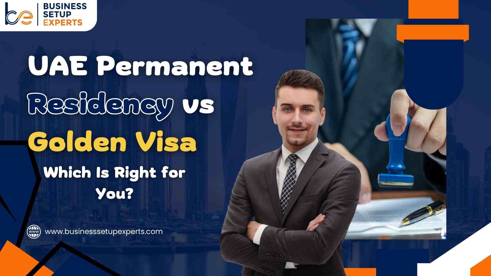 UAE Permanent Residency vs Golden Visa Which Is Best