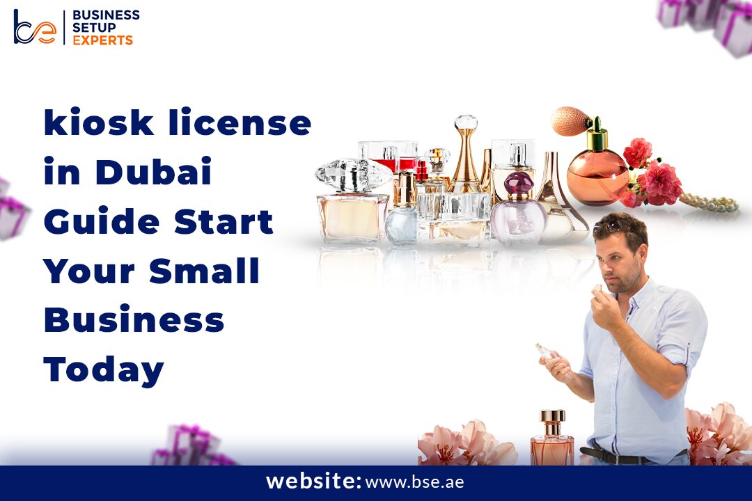 kiosk license in Dubai Guide