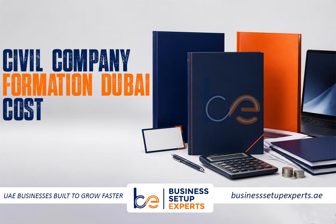 Civil Company Formation Dubai Cost