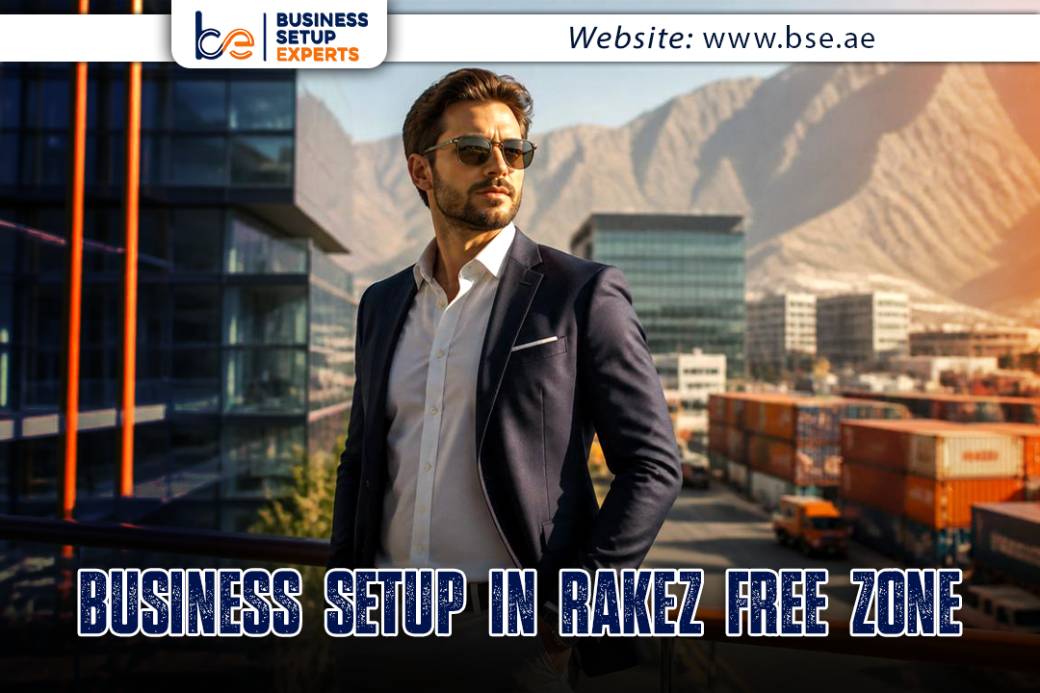 Benefits of Setting Up a Business in RAKEZ Free Zone