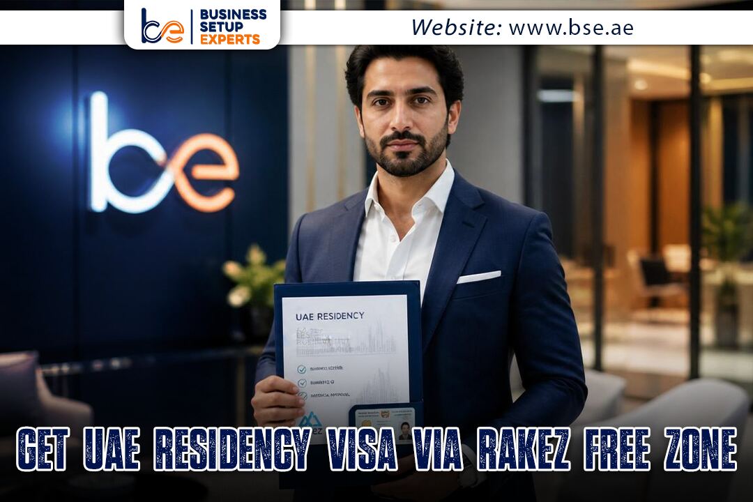 Get UAE Residency Visa via RAKEZ Free Zone