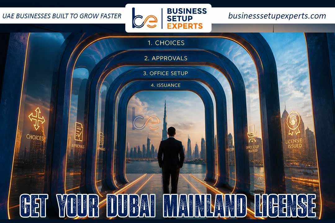 Get Your Dubai Mainland License in 2026