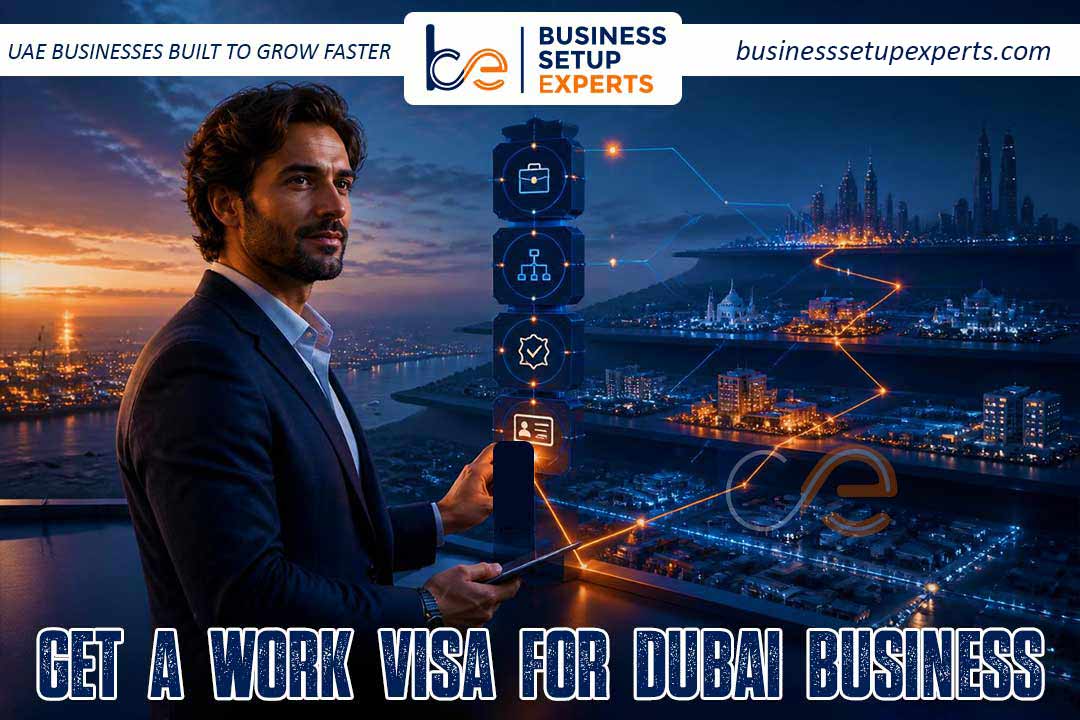 Get a Work Visa for Dubai Business