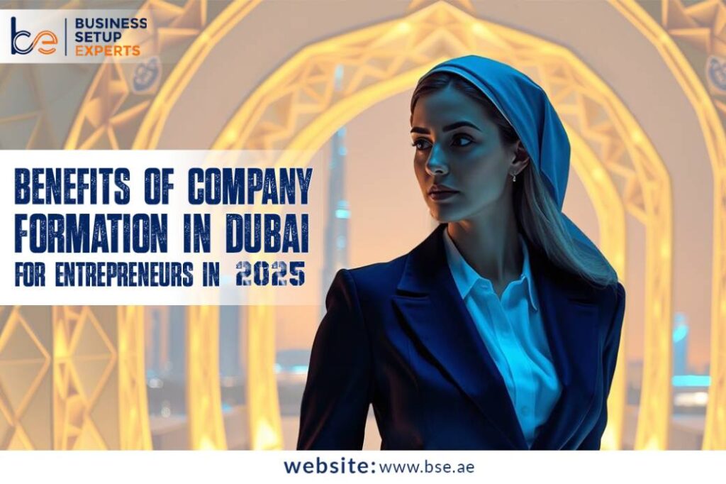 Benefits of Company Formation in Dubai