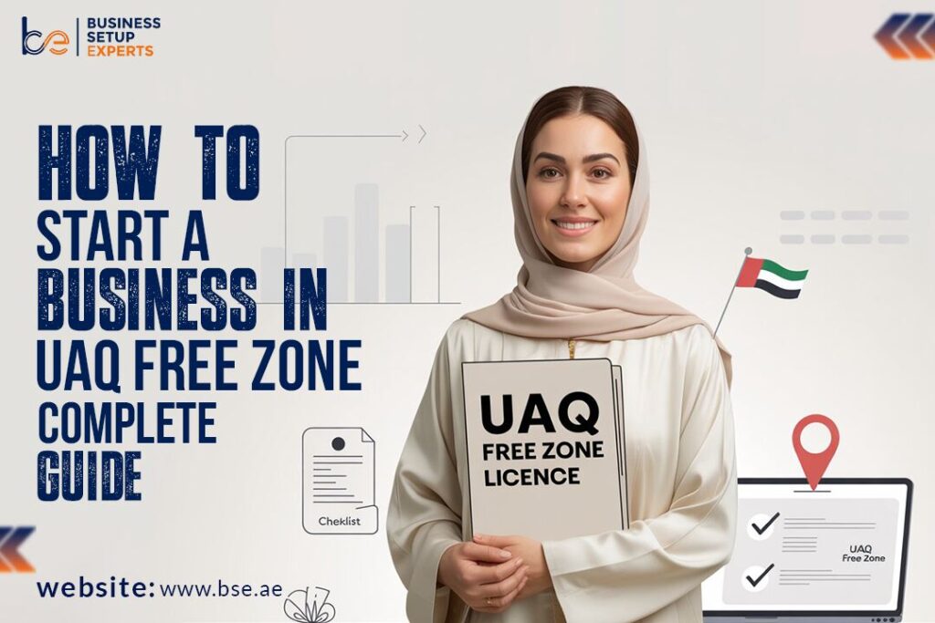 How to Start a Business in UAQ Free Zone Complete Guide 2025