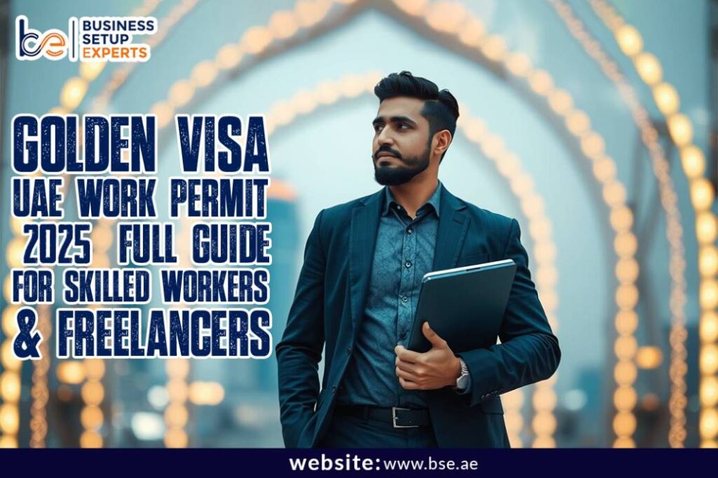Golden Visa UAE Work Permit