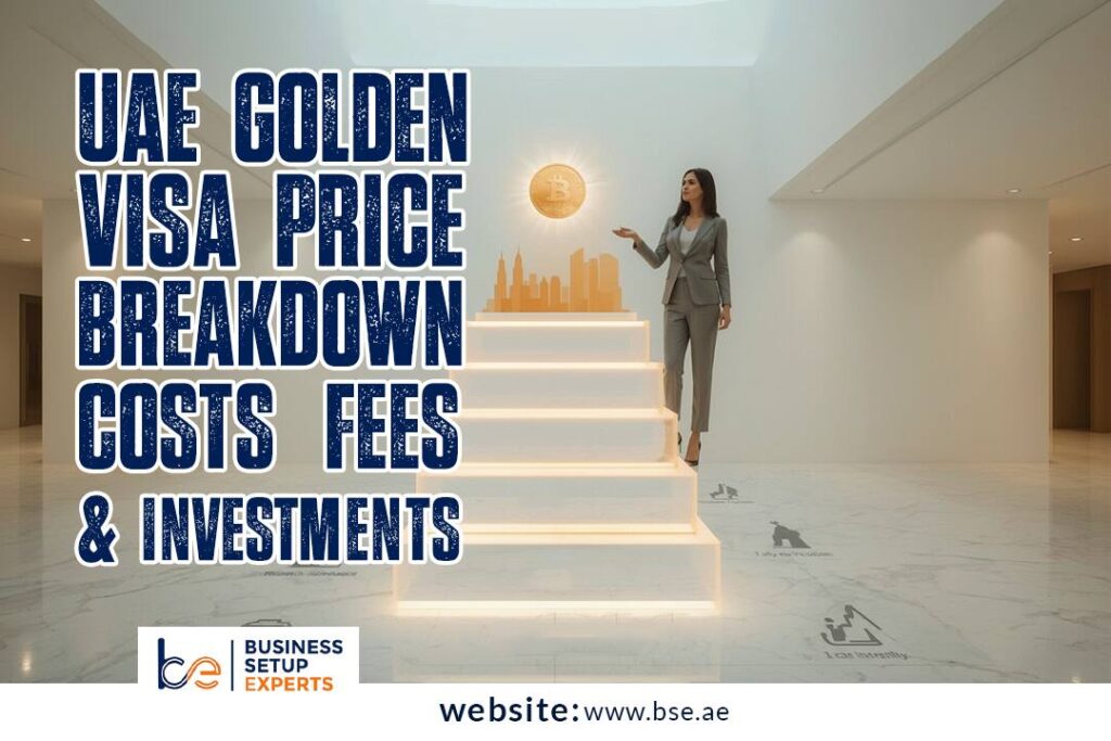UAE Golden Visa Price Breakdown