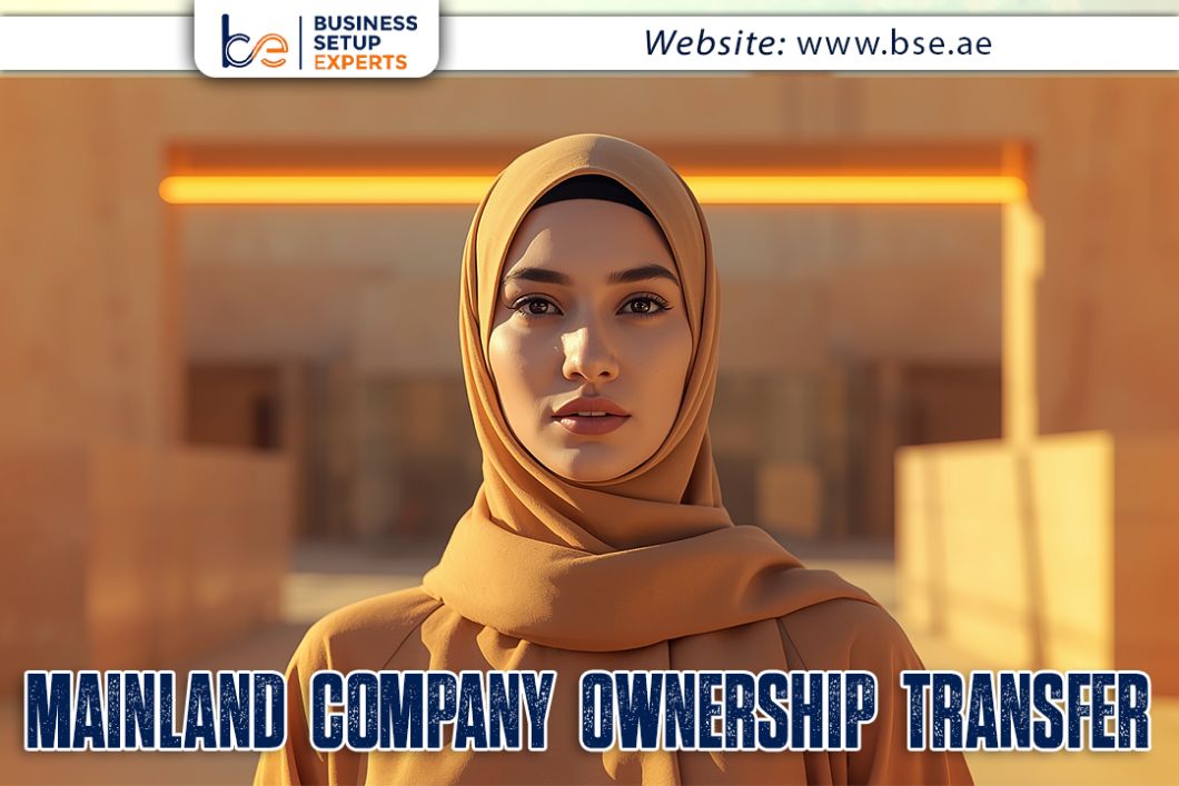 Mainland Company Ownership Transfer in Dubai