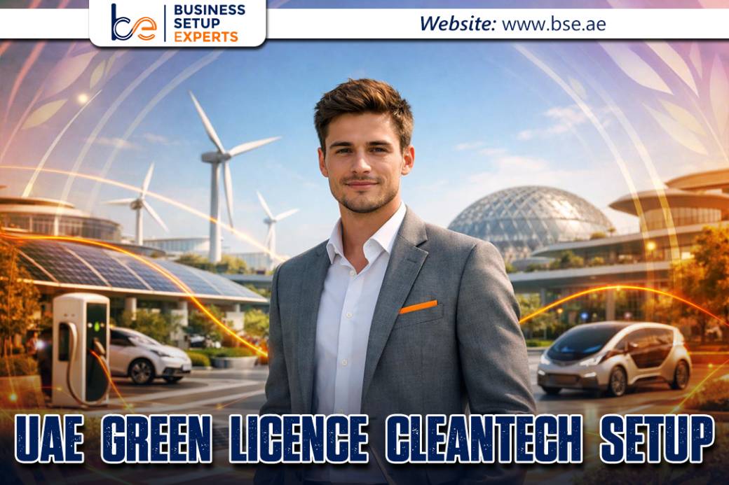 UAE Green Licence : CleanTech Setup
