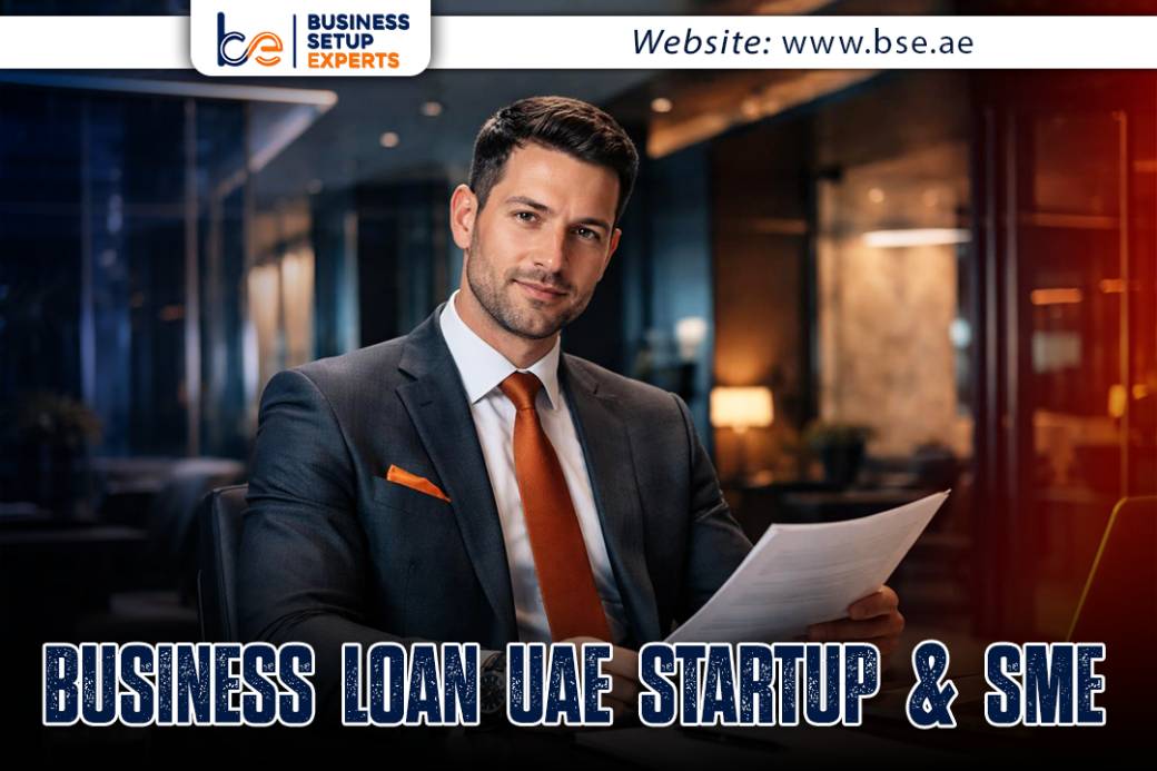 Business Loan UAE 2026 Startup & SME Approval Guide