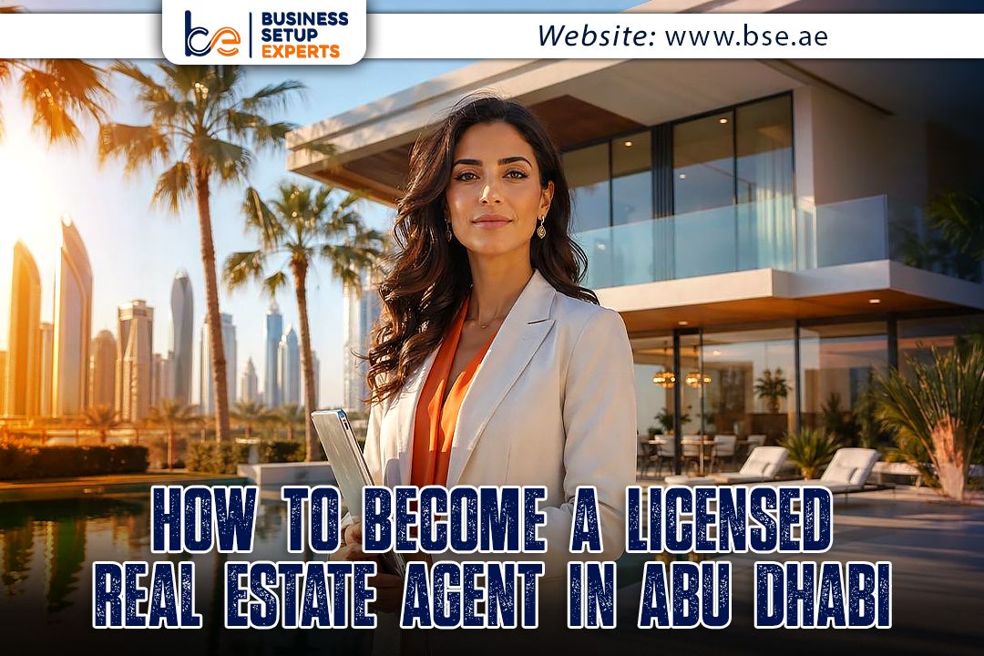 90 How to Become a Licensed Real Estate Agent in Abu Dhabi