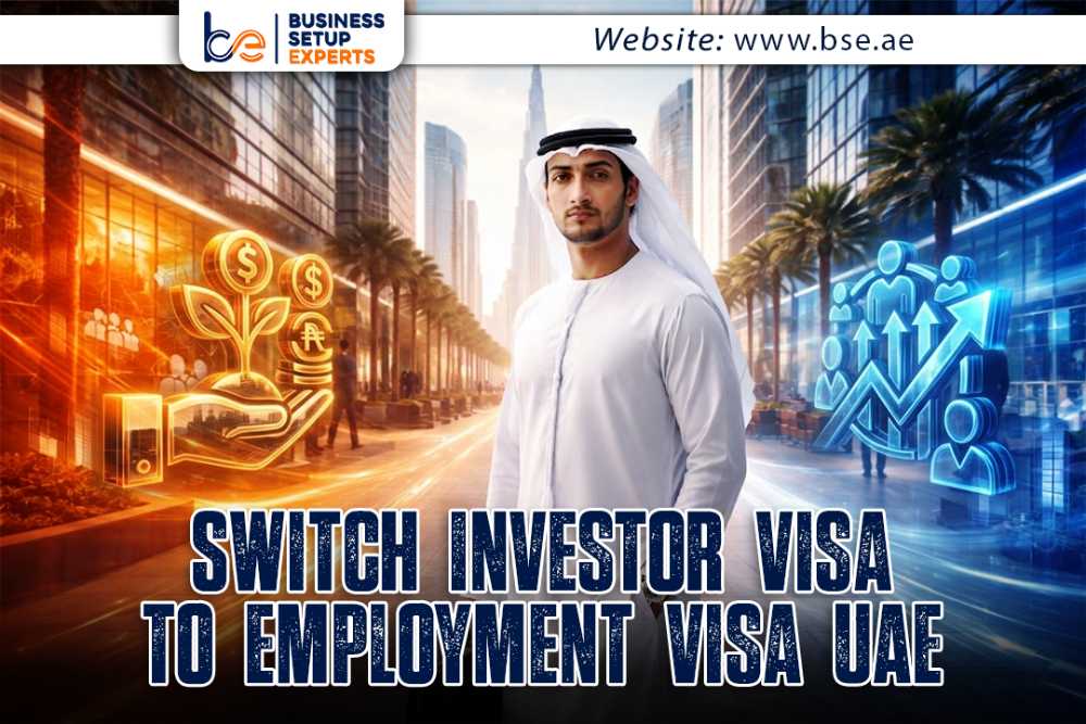 Switch Investor Visa to Employment Visa UAE