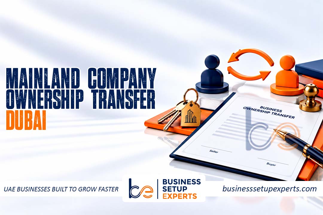 Mainland Company Ownership Transfer Dubai